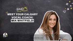 Calgary Vocal Coach singing lessons